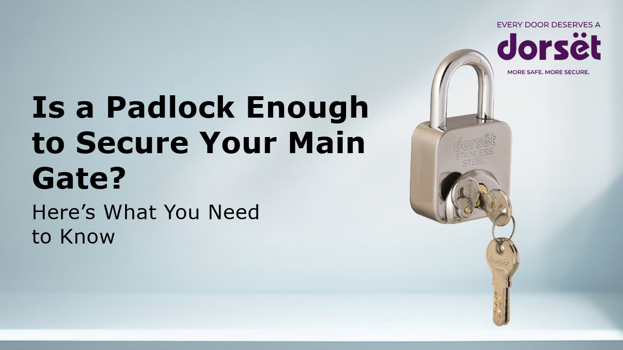 Is a Padlock Enough to Secure Your Main Gate? Here’s What You Need to Know