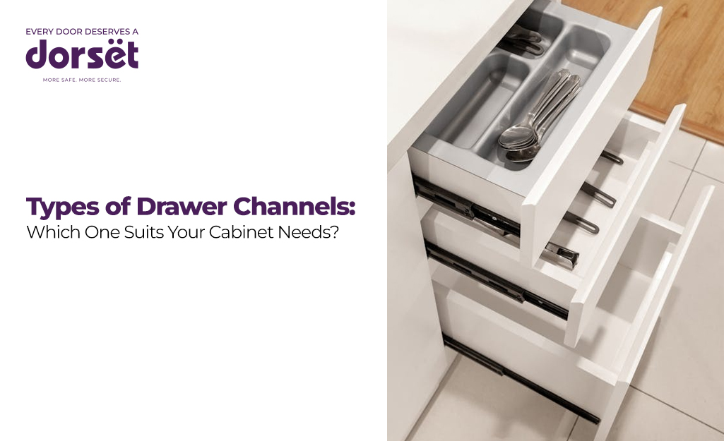 Types of Drawer Channels: Which One Suits Your Cabinet Needs?