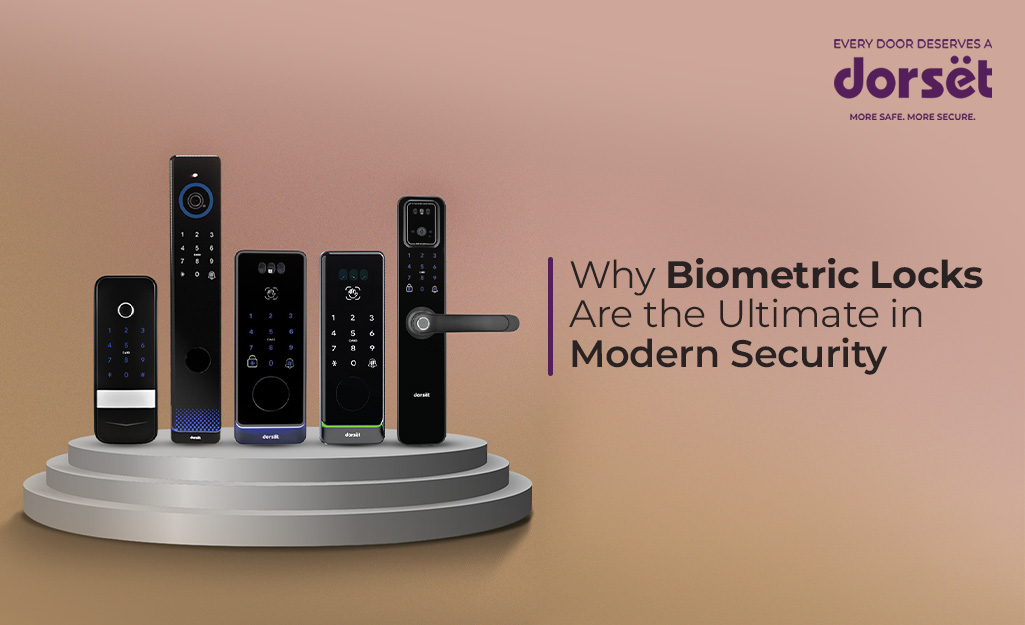 Why Biometric Locks Are the Ultimate in Modern Security