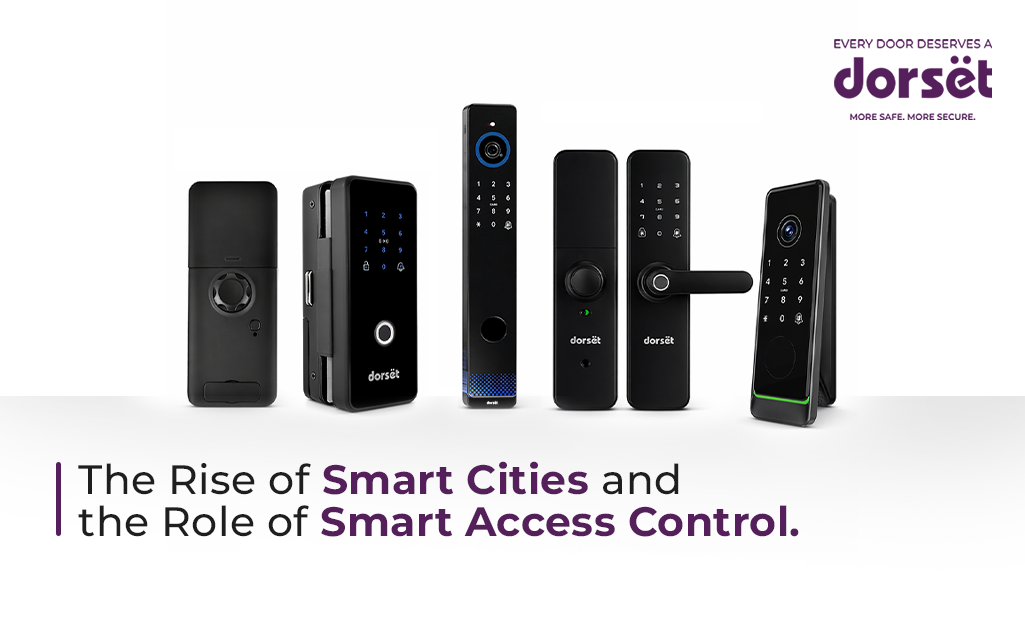 The Rise of Smart Cities and the Role of Smart Access Control