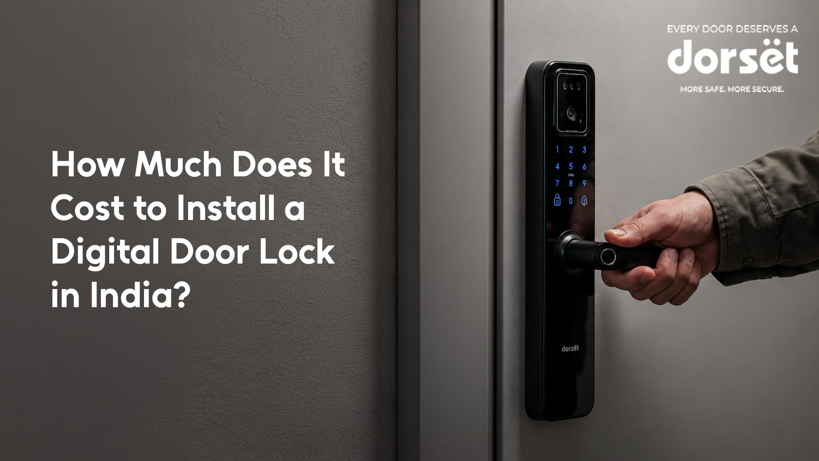 How Much Does It Cost to Install a Digital Door Lock in India?