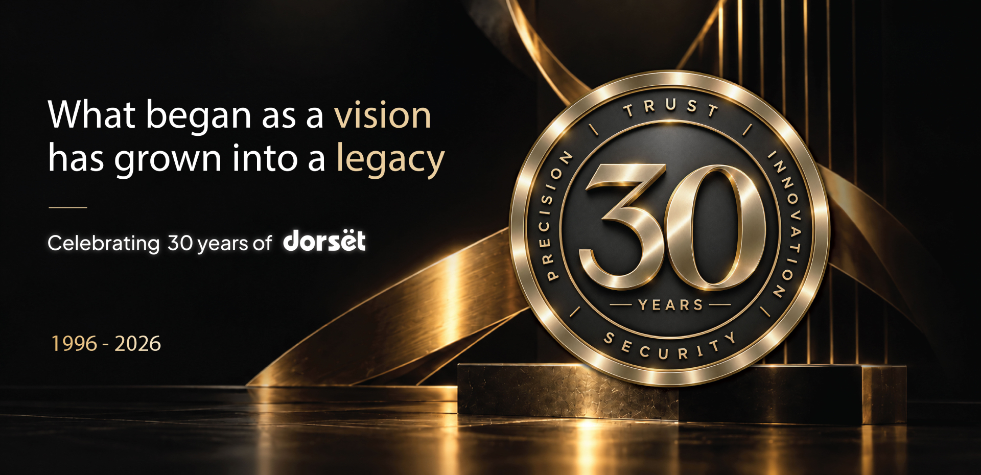 Celebrating 30 Years Of Dorset